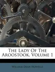 The Lady of the Aroostook, Volume 1