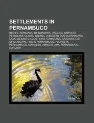 Settlements in Pernambuco: Recife, Fernando de Noronha, Ipojuca, Gravat , Petrolina, Olinda, Goiana, Jaboat O DOS Guararapes