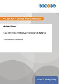 Unternehmensbewertung und Rating by Gerhard Dengl