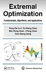 Extremal Optimization: Fundamentals, Algorithms, and Applications by Yong-Zai Lu,Yu-Wang Chen,Min-Rong Chen,Peng Chen,Guo-Qiang Zeng