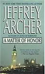 A matter of Honour - Jeffrey Archer