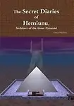 The Secret Diaries of Hemiunu, Architect of the Great Pyramid (Paperback) The Secret Diaries of Hemiunu, Architect of the Great Pyramid - Derek Hitchins