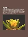 Honda: Honda Nsx, Honda Racing F1, Honda S800, Honda S360, Honda Crx, Honda S600, Honda Civic 6. Generation, Honda City, M-Te by Quelle Wikipedia,Bucher Gruppe