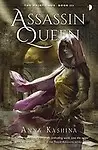 Assassin Queen by Anna Kashina