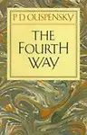 The Fourth Way: Teachings of G.I. Gurdjieff Paperback