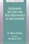 Increasing Returns and Path Dependence in the Economy
