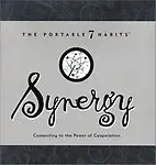 Synergy: Connecting To The Power Of Cooperation (The Portable 7 Habits) - Stephen R. Covey,Stephen Covey