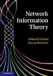 Network Information Theory by Abbas El Gamal,Young-Han Kim