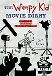 The Wimpy Kid Movie Diary (Dog Days Revised and Expanded Edition) (Hardcover) The Wimpy Kid Movie Diary (Dog Days Revised and Expanded Edition) - Jeff Kinney