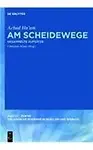 Am Scheidewege: Gesammelte Aufs Tze (Mar'ot) (German Edition) by Achad Ha'am,Christian Wiese
