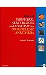 Atlas of Peripheral Nerve Blocks and Anatomy for Orthopaedic Anesthesia[ With DVD]