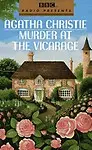 Murder At The Vicarage (BBC Radio Presents) - Agatha Christie