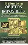 El Libro de los Objetos Imposibles (Paperback) 