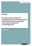 Der Philosophische Begriff Der Staatsburgerschaft in Seiner Theoretischen Entwicklung Und Dessen Praktischer Umsetzung Am Beispiel Der Unionsburgersch by Rita Hering