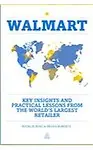 Walmart                  by Bryan Roberts, Natalie Berg Key Insights And Practical Lessons From The World'S Largest Retailer