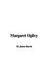 Margaret Ogilvy (Paperback) 