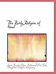 The Early Religion Of Israel by Lewis Bayles Paton