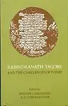 Rabindranath Tagore and the challenges of today by Bhudeb Chaudhuri, K.G. Subramanyam
