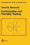 Factorization and Primality Testing Hardcover