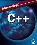 Mastering C++ (Mastering) (Paperback) Mastering C++ (Mastering) - S Holzner