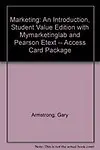 Marketing: An Introduction, Student Value Edition with Mymarketinglab and Pearson Etext -- Access Card Package (English) (Paperback)