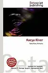 Rac A River by Lambert M. Surhone, Miriam T. Timpledon, Susan F. Marseken