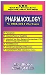 Pharmacology for MBBS, BDS and Other Exams (CBS Quick Text Revision Series) by Bhatia M.S.