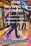 Nine Reviews of Poetry: Volume VI, Issue 3 (Pennsylvania Literary Journal) (Volume 6) by Dr. Anna Faktorovich