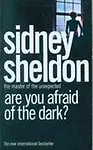 Are You Afraid Of The Dark by Sidney Sheldon