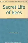 Secret Life of Bees (Paperback) Secret Life of Bees - Ruth R. Vukovich