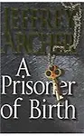 A Prisoner of Birth (Hardcover)