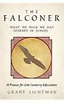 The Falconer: What We Wish We Had Learned in School