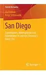 Hybrides San Diego: Eine Biographie der Eigenlogiken, Widerspr&uuml;che und Entwicklungen von America's finest city' (German Edition)