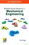 Multiple Choice Questions In Mechanical Engineering by D. K. Singh