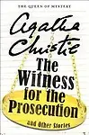 The Witness for the Prosecution and Other Stories Hardcover