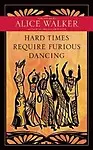 Hard Times Require Furious Dancing: New Poems Paperback
