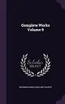 Complete Works Volume 9 by Nathan Haskell Dole,Leo Tolstoy