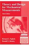 Theory And Design For Mechanical Measurements, 3Rd Ed                 by Richard S. Figliola, Donald E. Beasley