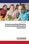 Communicating Effective Environmental Education Curriculum