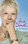 The Autobiography. And Furthermore by Judi Dench