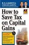 How to save tax on capital 