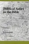 Political Satire In The Bible by Zeev Weisman