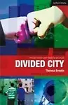Divided City: The Play Paperback