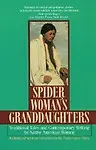 Spider Woman's Granddaughters: Traditional Tales and Contemporary Writing by Native American Women (English) (Paperback)