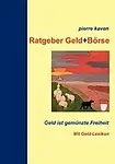 Ratgeber Geld + Borse by Pierre Kaven