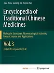 Encyclopedia of Traditional Chinese Medicines - Molecular Structures, Pharmacological Activities, Natural Sources and Applications (Paperback)
