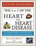 The A to Z of the Heart and Heart Disease Paperback