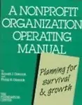 A Nonprofit Organization Operating Manual: Planning For Survival And Growth by Arnold J. Olenick,Philip R. Olenick