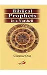 Biblical Prophets in a Nutshell