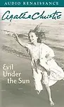 Evil Under The Sun (Agatha Christie Audio Mysteries) (audio cassette) Evil Under The Sun (Agatha Christie Audio Mysteries) - Agatha Christie